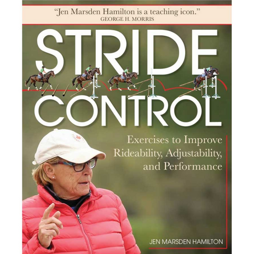 Stride Control - Exercises to Improve Rideability, Adjustability and Performance